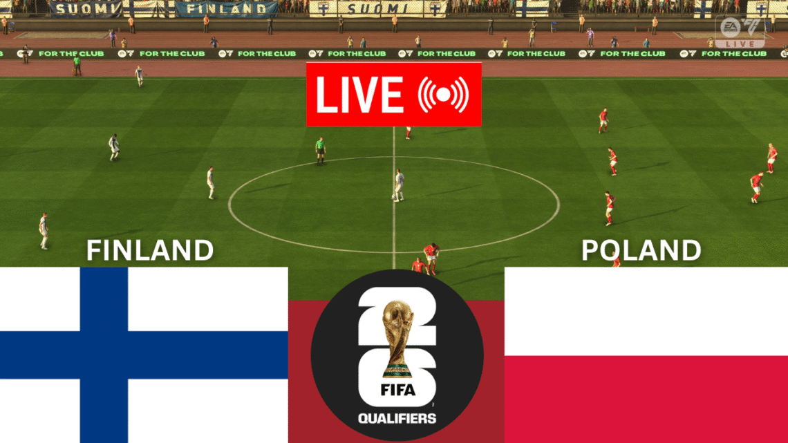 FINLAND vs POLAND – FIFA World Cup 2026 Qualifiers Full Match & Highlights FINLAND vs POLAND – FIFA World Cup 2026 Qualifiers Full Match & Highlights