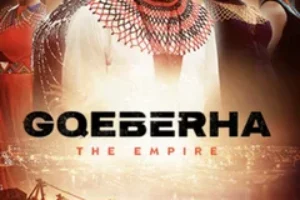 Gqeberha: The Empire Teasers October 2025